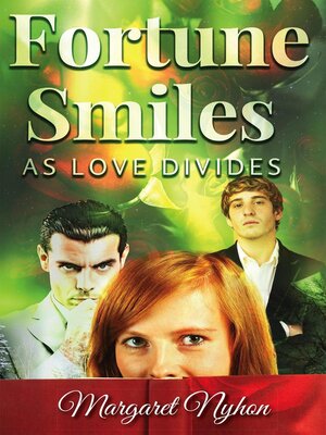 cover image of Fortune Smiles as Love Divides